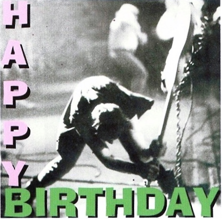 HAPPY BIRTHDAY  Helios Creed - Chrome, Adam Ant, Mick Thompson - Slipknot,Tim McIlrath - Rise Against 