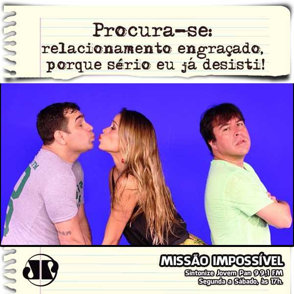 JovemPanBH's tweet photo. Às 17h tem #MissãoImpossível com #LígiaMendes, #EvandroSanto e #BobFernandez nos 99,1FM da @JovemPanBH. Vai perder? http://t.co/CVcnFu0W1U
