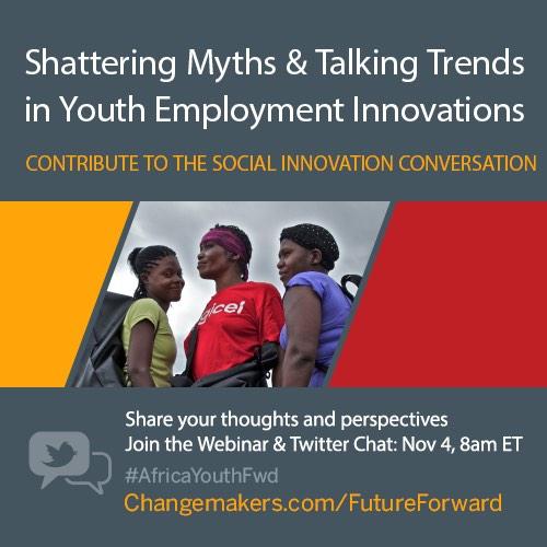 Changemakers's tweet photo. In 2hrs! Talking Myths &amp; Trends in Youth Employment Innovations @upfrontafrica #AfricaYouthFwd http://t.co/gRuaLqCWI4 http://t.co/3e36D5jKay