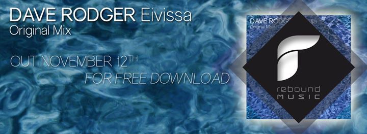 ReboundMusiclab's tweet photo. Dave Rodger presents 'Eivissa' (Out on November 12th for FREE DL)
Genre : House

PREVIEW : http://t.co/KjL72puAQp http://t.co/arjeQ9myEv