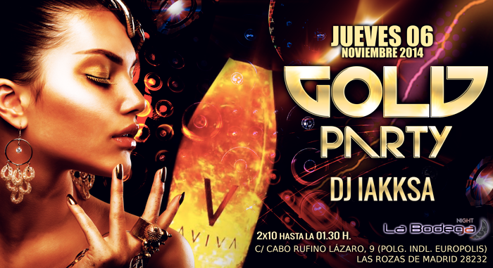 labodeganight's tweet photo. GOLD PARTY - J06 Nov - DJ IAKKSA
2x10 hasta 01.30h
C/ Cabo Rufino Lázaro, 9 Polg. Indl. Europolis
Las Rozas de Madrid http://t.co/otbQObfwDq