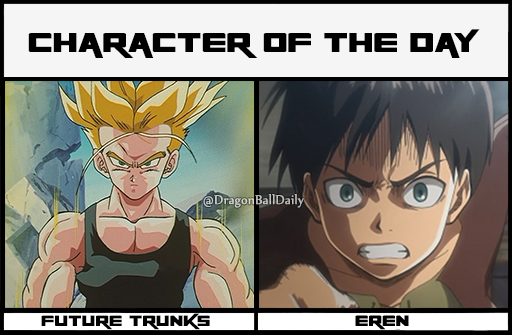 Character Of The Day!
RT for Future Trunks
Fav for Eren Jaeger