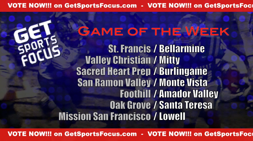 VOTE NOW!!! Game of the Week - <a href="/MVHS_Football/">Monte Vista Football</a> <a href="/SRV_Athletics/">SRV Athletics</a> GetSportsFocus.com