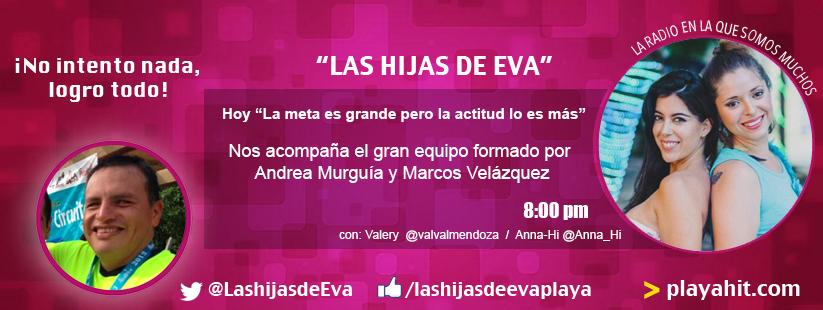 Playahit's tweet photo. “La meta es grande pero la actitud lo es más” hoy @MarcosVlzqz y Andrea Murguía en @LashijasdeEva  8 pm #playahit http://t.co/VCbRpAJeUy