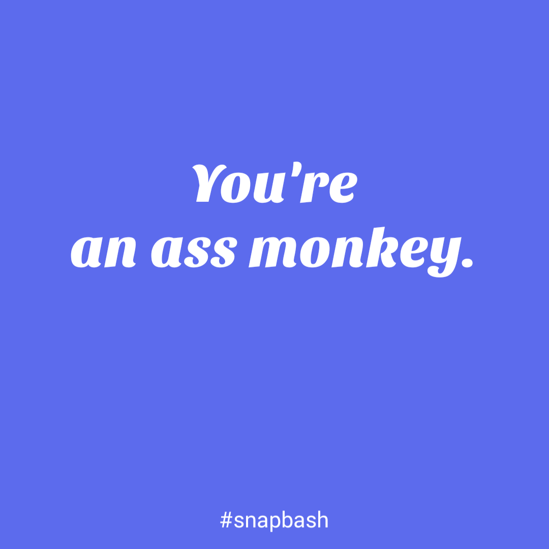 snapbash's tweet photo. .@SethMacFarlane you're an ass monkey. 

Made with #SnapBash App: https://t.co/NDEKY9CP6H http://t.co/pvcmr4rcJf
