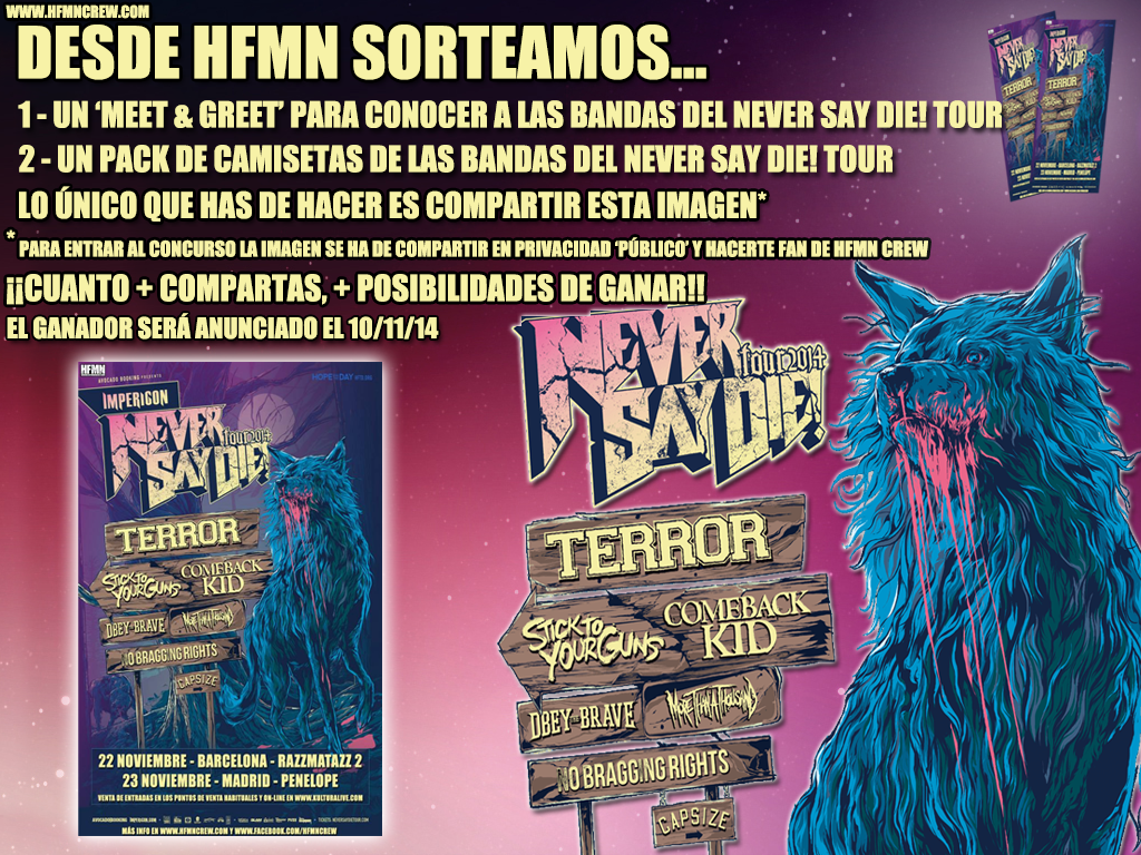 En nuestro facebook sorteamos un "meet and greet" y un pack de camis gratis de todas las bandas del <a href="/NeverSayDieTour/">Never Say Die! Tour</a>