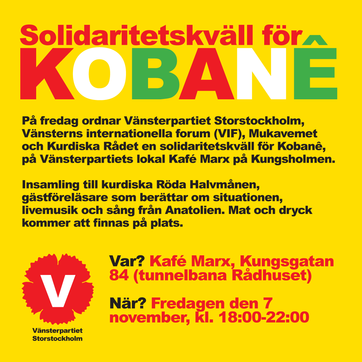 vsthlm's tweet photo. På fredag bjuder vi, @v_international och @KurdiskaRadet m.fl. in till solidaritetskväll för Kobanê. Välkomna! http://t.co/12XQ976GFE