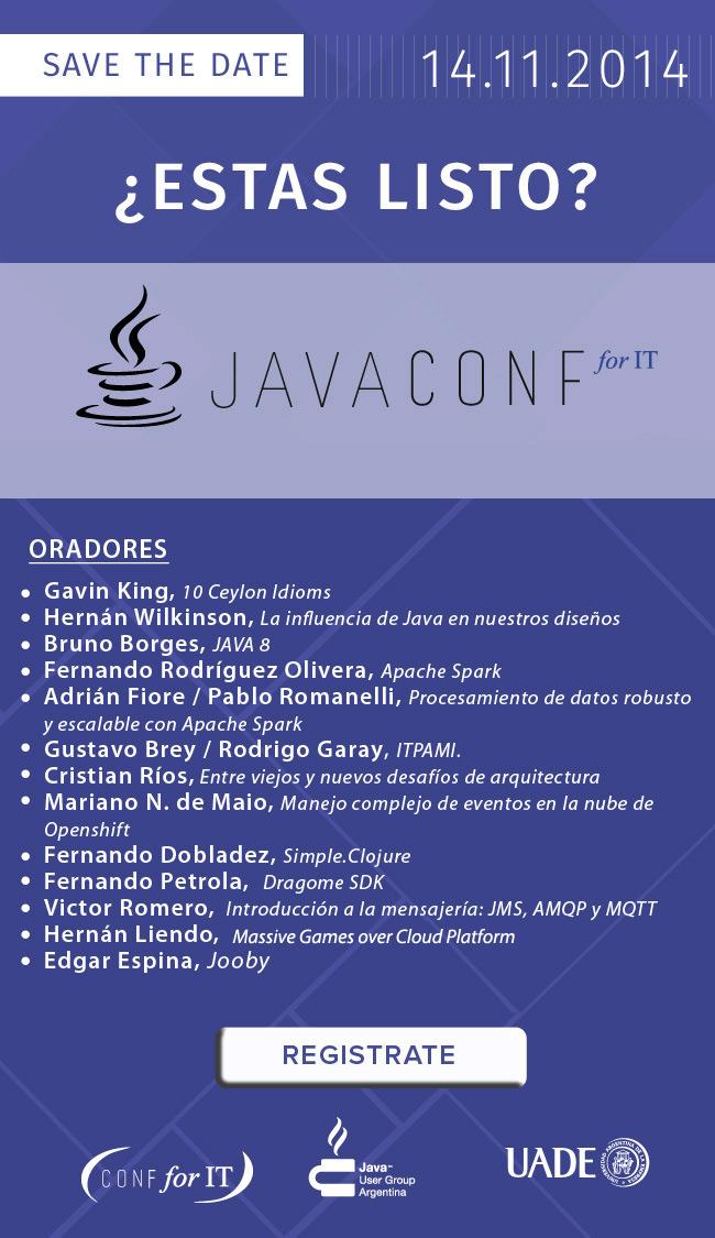 #JAVACONF2014 ya casi 300 inscriptos, quedan pocos lugares. Ingresá en java.conf4.it <a href="/CONF4IT/">Conf4IT</a>