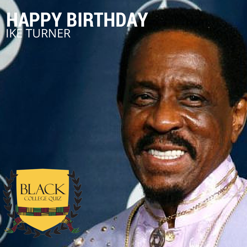 Happy Birthday Ike Turner! 