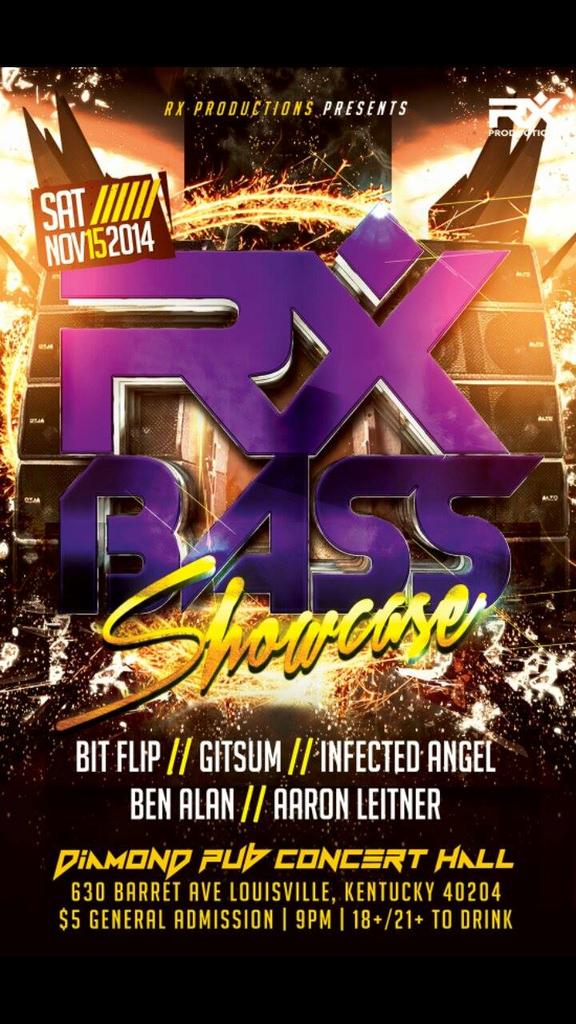 infectedangel's tweet photo. #Louisville! @RXProductionsKY bringing you #BassShowcase 11.15 feat. myself, @DJBitFlip, #Gitsum +more @ @Diamondpub! http://t.co/KFLmwLg71t
