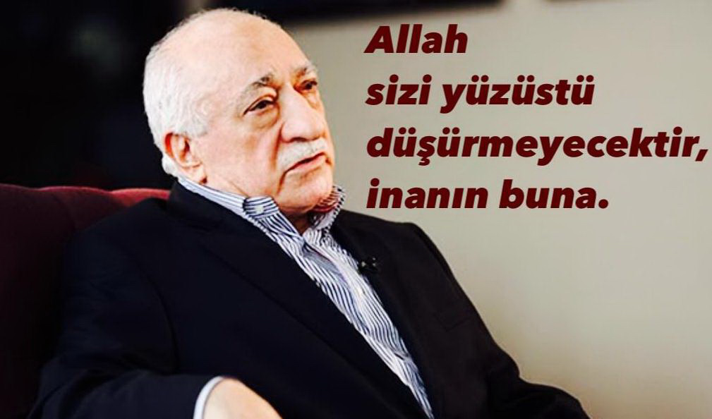KayitCemal's tweet photo. " #ElifGibiDimdikDuruyoruz

Muhterem Fethullah Gülen Hocaefendi:
Allah, sizi yüzüstü düşürmeyecektir, inanın buna!.. http://t.co/MWgMegYZCm"