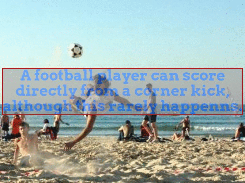 ColoredField's tweet image. A football  player can score directly from  a corner kick, although this rarely happenns.