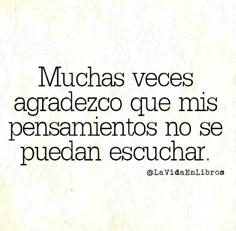 GrupoSinLinea's tweet photo. Muchas veces agradezco que mis pensamientos no se puedan escuchar. http://t.co/Wk2LUvXbMi