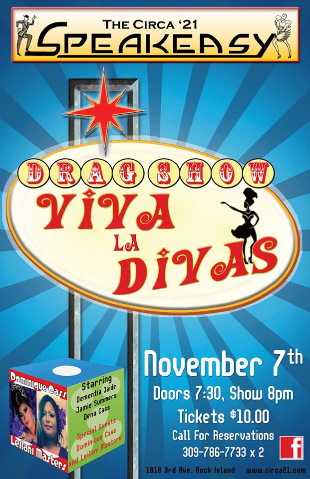 Viva La Divas, the hottest drag show in the Quad Cities, will be at @circaspeakeasy Friday 11/7! #vivaladivas