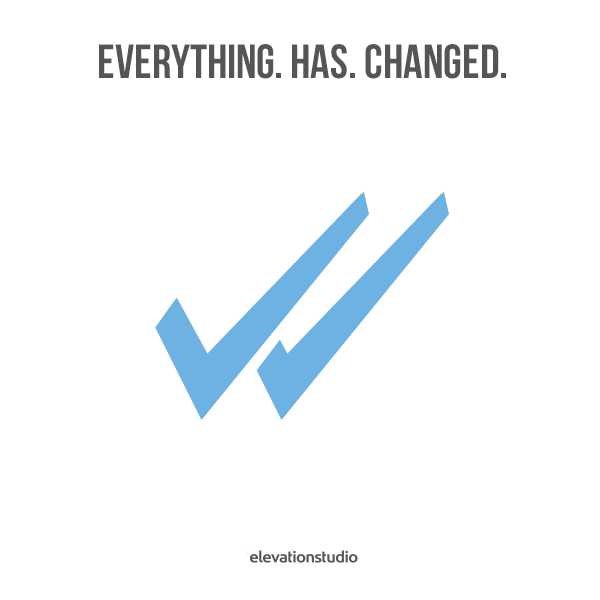 ElevationCo's tweet photo. Everything. Has. Changed. #Whatsapp http://t.co/AoXUHWdl4T