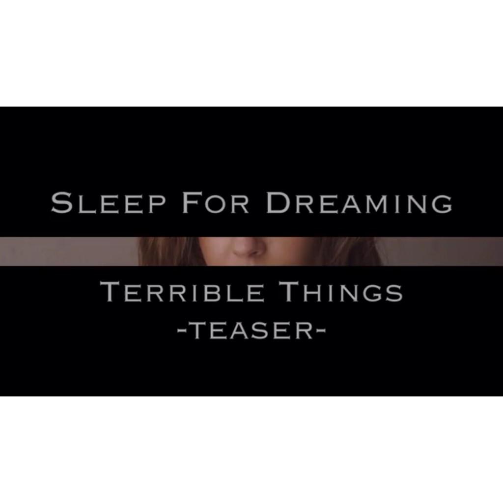 sleep4dreaming's tweet photo. The Terrible Things music video teaser is coming out tomorrow night at 9pm C! 
Who's excited?! http://t.co/WHLmn30ud6