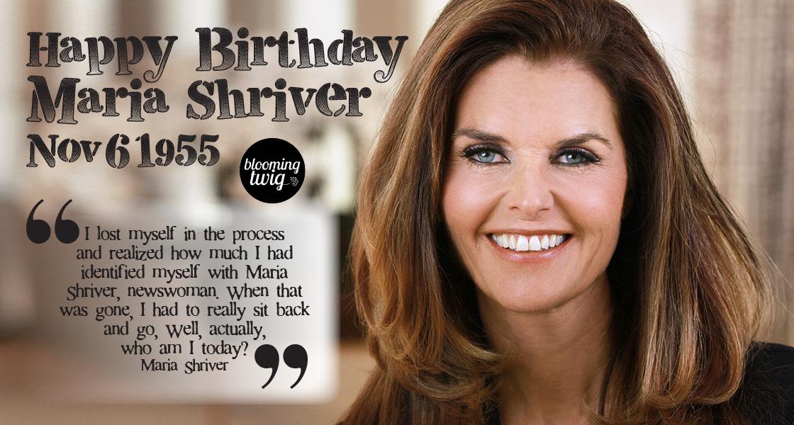 Journalist, author, peace-maker, and advocate: happy birthday Maria Shriver! 
