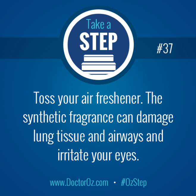 DrOz's tweet photo. How many of you use an air freshener? You may want to throw it away. #OzStep http://t.co/J9Rzt9cQZM