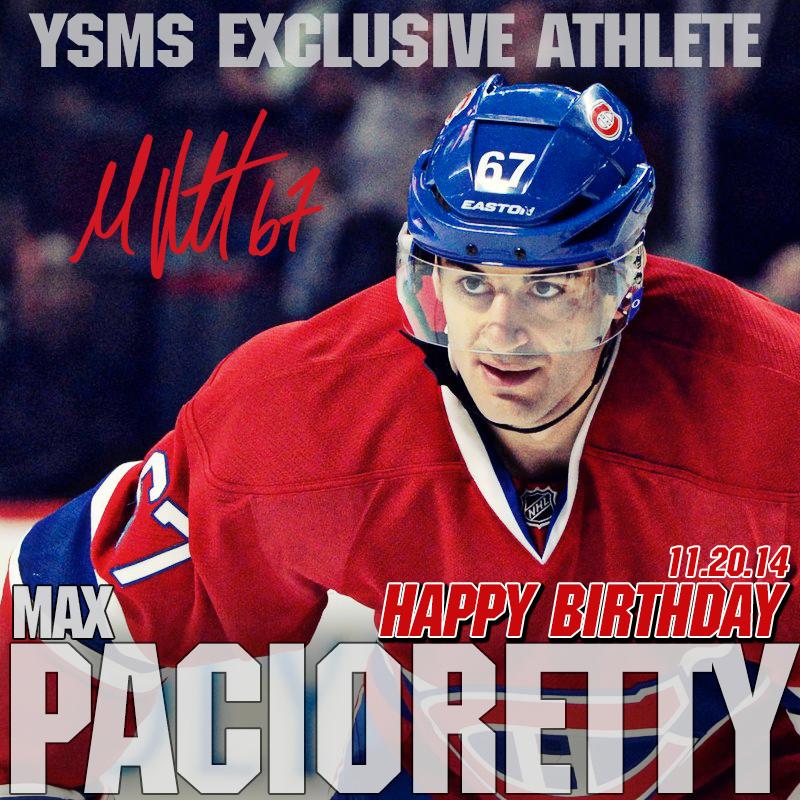 HAPPY BIRTHDAY 11/20 TO YSMS EXCLUSIVE ATHLETE MAX PACIORETTY OF THE REmessage YOUR BDAY WISHES! 