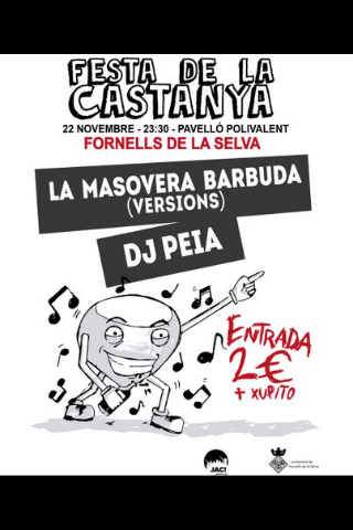 jacfornells's tweet photo. Senyors i senyores! Aquest dissabte a donar-ho tot a la Festa de la Castanya! Amb la Masovera Barbuda i Dj Peia! http://t.co/AMELPEseyp
