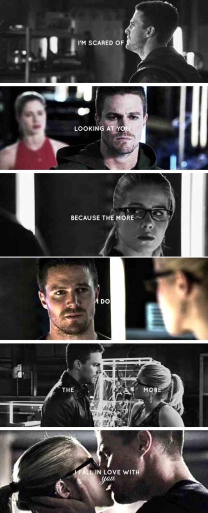 "I’m scared of looking at you, because the more I do, the more I fall in love with you." #Olicity