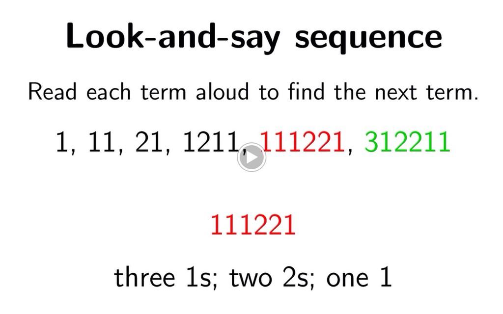 1 11 21 1211 111221 312211 13112221