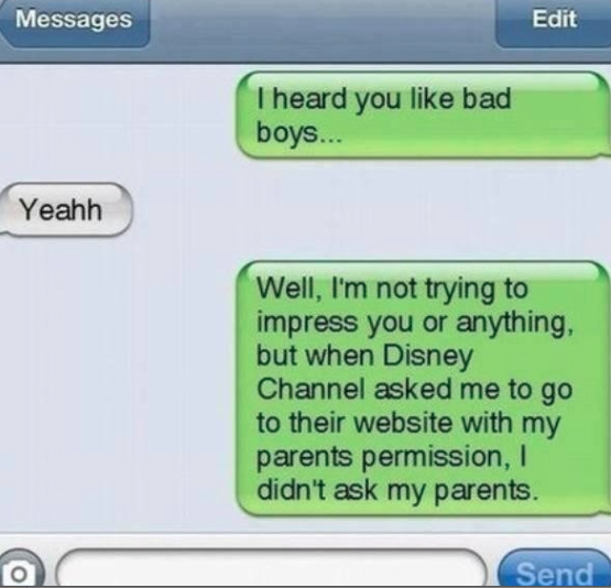 When she says she likes bad boys...