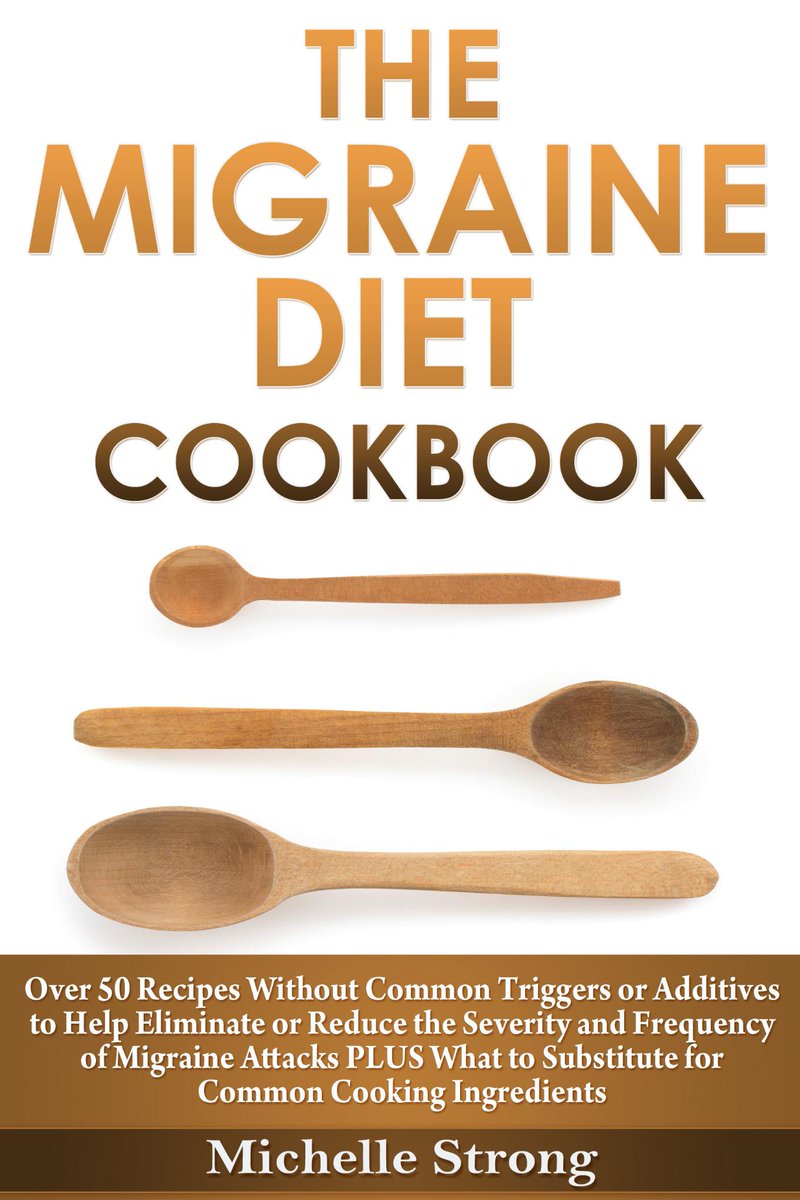 Cathy_Cusack's tweet photo. Migraine Sufferers - FREE Migraine Diet Cookbook, Amazon ebook Nov 19 only! http://t.co/aF7hr2lSjq http://t.co/S1CCtmn3pX