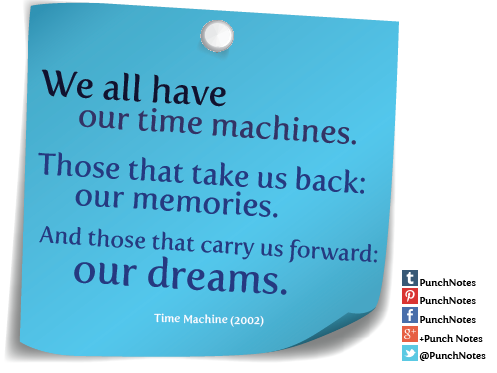 PunchNotes's tweet photo. *Time machines*
#quoteoftheday #lifequote #timemachine #moviequotes http://t.co/ZWFdYvJYFV