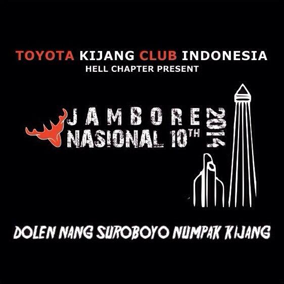 Jambore Nasional 2014 10th [TKCI] DOLEN NANG SUROBOYO NUMPAK KIJANG.  Hati-Hati dijalan Utamakan keselamatan.