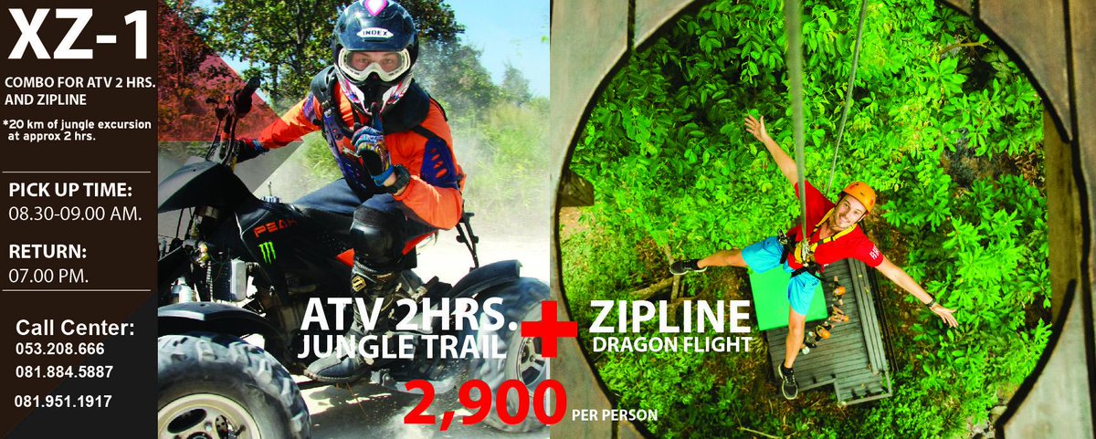 Combo Package: ATV + Dragon Flight Zipline 2,900 baht per person. Value program for soft adventure finder.