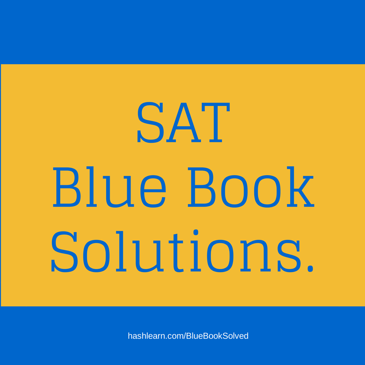 HashLearnNow's tweet image. Want solutions to questions from 'The Official SAT Study Guide' (aka Blue Book)?Follow: hashlearn.com/BlueBookSolved