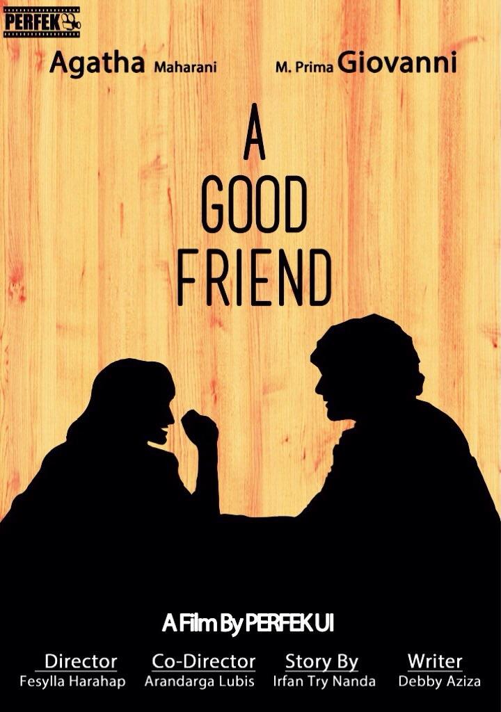 Perfek_UI's tweet image. BESOK!!!dukung dan saksikan Film &quot;A Good Friend&quot; dari Perfilman FEUI untuk @UIArtWar 
15.00  @ cinema room perpusat