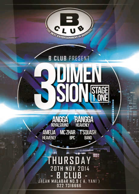 BdgParty_Club's tweet image. #TONIGHT Nov'20th #3Dimension Stage One at ##B_Club Bandung w/ @AnggaRoyalsound @AmeliaHeavenly @RanggaAphrodite