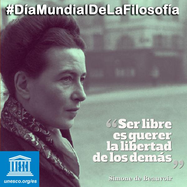 "Ser libre es querer la libertad de los demás" Simone de Beauvoir #DíaMundialDeLaFilosofía bit.ly/1uwvFYS