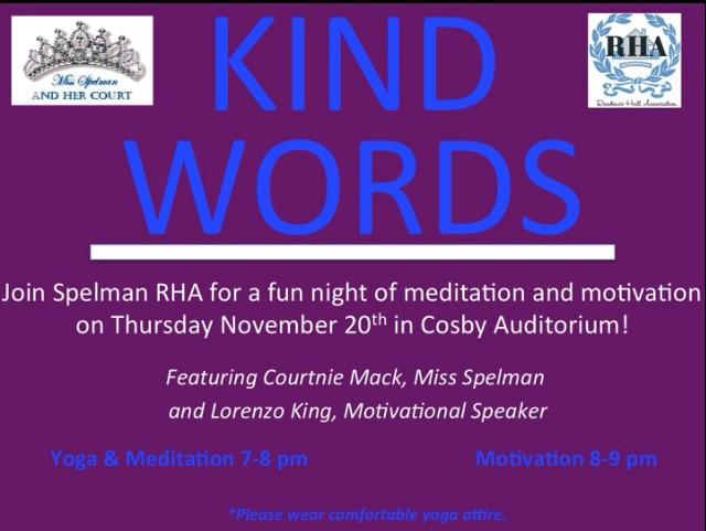 ManleyHallCLC's tweet photo. Come out to the @SC_RHA #KindWords event TONIGHT! Miss Spelman &amp; Lorenzo King will grace us with motivational words. http://t.co/KUQcVtlHpY