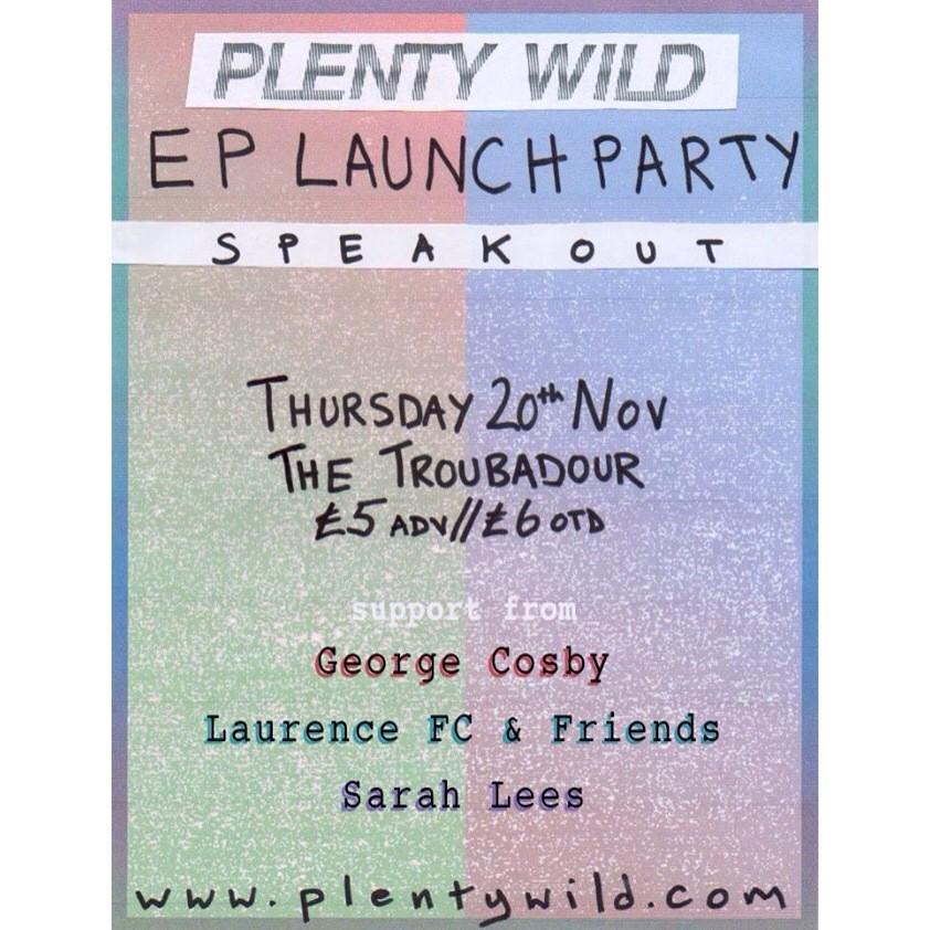 PlentyWild's tweet photo. our EP launch party's TONIGHT! @TroubadourLDN with @GeorgeCosby @lfcallaghan @leeesmusic @JamSandwichLive 🙌 http://t.co/M2tSP3zVZq