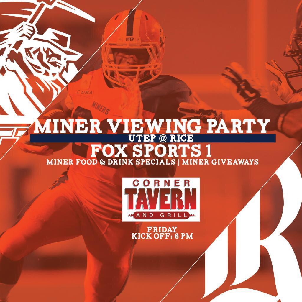 UTEPMST's tweet image. Miner fans! Head over to @CornerTavern915 tomorrow to watch UTEP take on Rice at 6PM!  #MakeHistory #Minerstrong