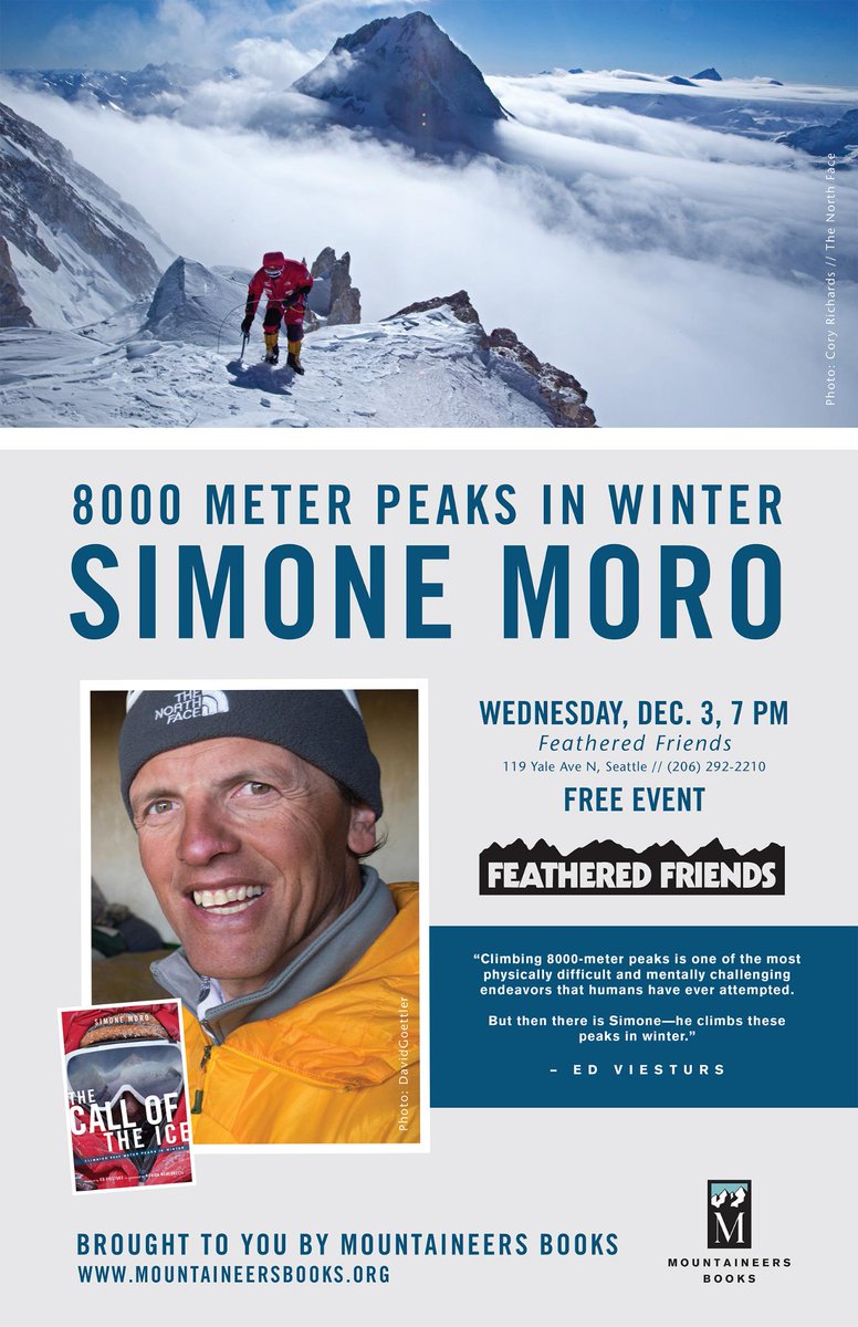 "The Call of the Ice" w/ winter alpinist Simone Moro, at <a href="/FFdown/">Feathered Friends</a> in Seattle on Dec. 3, @ 7pm.