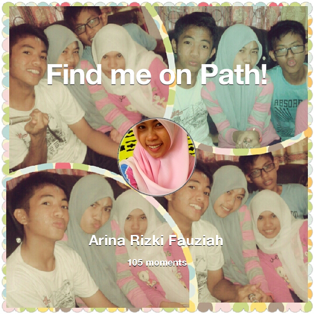 arinarizkif's tweet photo. I've shared 105 memories with my friends on #Path - see them now at http://t.co/a3NS4IADw7! #thepersonalnetwork http://t.co/mCmReoYpU3