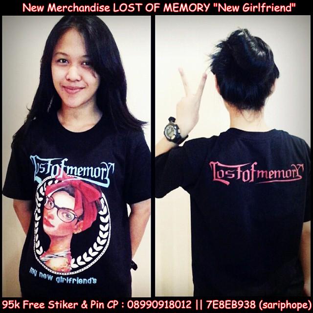 T-Shirt LOM-NewGirlfriend!! 08990918012 || 7E8EB938