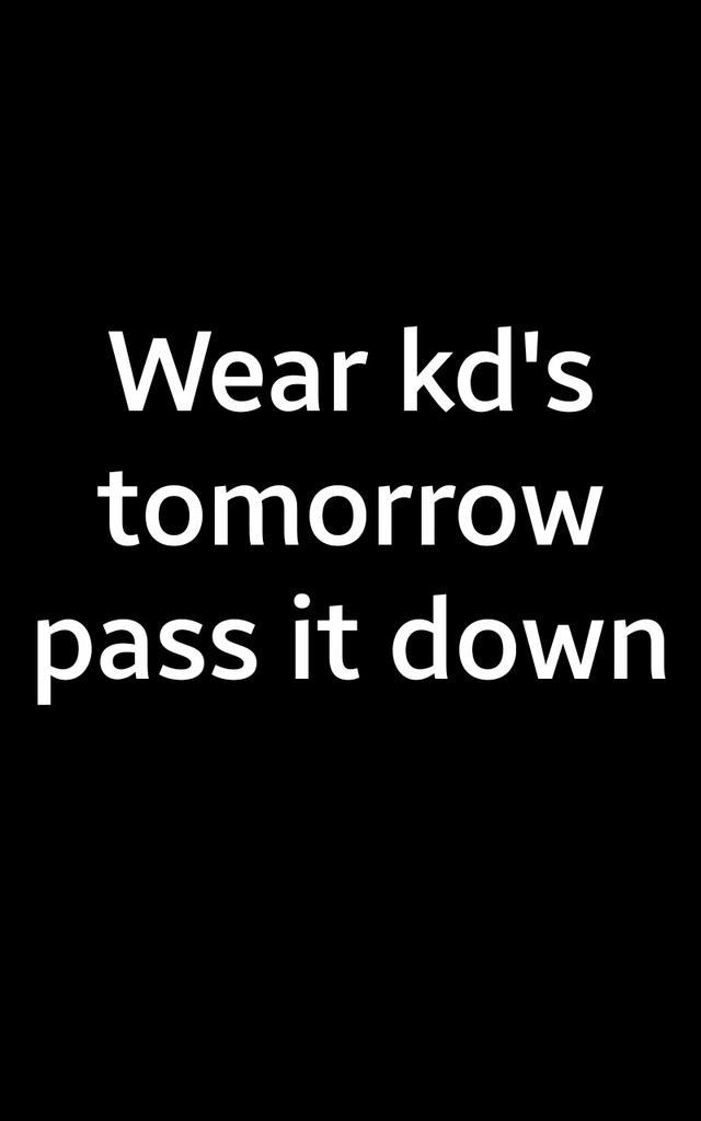 melanieloveese1's tweet photo. Wear kd's tomorrow pass it on! !! http://t.co/3Mj9OCjOgh