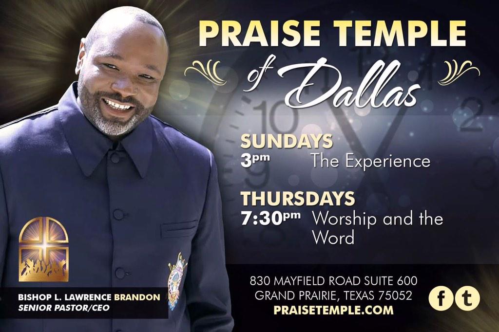PTOfDallas's tweet photo. Join Praise Temple of Dallas this Sunday for "The Experience"at 3:oo p.m. @BishopLLBrandon http://t.co/rfBEFT3Hit