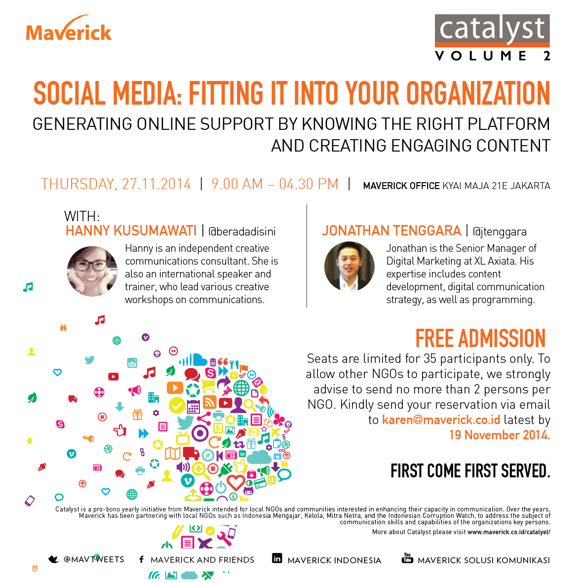 mavtweets's tweet photo. Jangan lewatkan kesempatan mengikuti social media workshop bersama @beradadisini @jtenggara di #CatalystVol2! http://t.co/NFTVkd3mxe