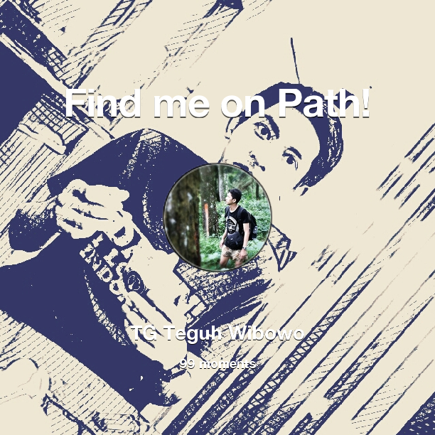 teguhwb37's tweet photo. I've shared 99 memories with my friends on #Path - see them now at http://t.co/mqqGs14vY3! #thepersonalnetwork http://t.co/2ZcswW5JVe