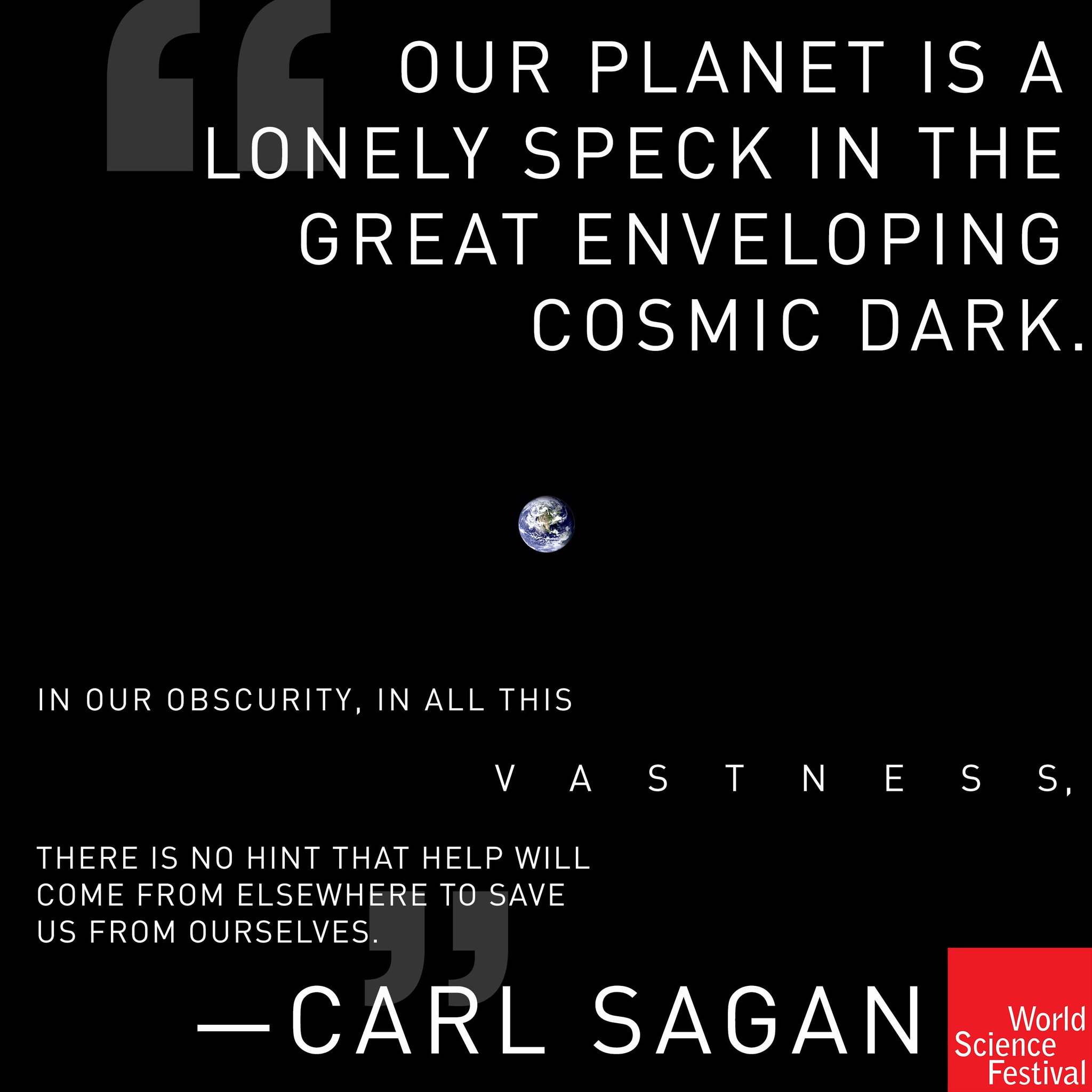 Happy birthday, Carl Sagan! His words from 1972 opened the Alien Life program this year:  