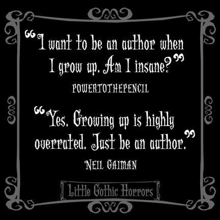   Happy Birthday, Neil Gaiman! (November 10)  Fantastic quote!