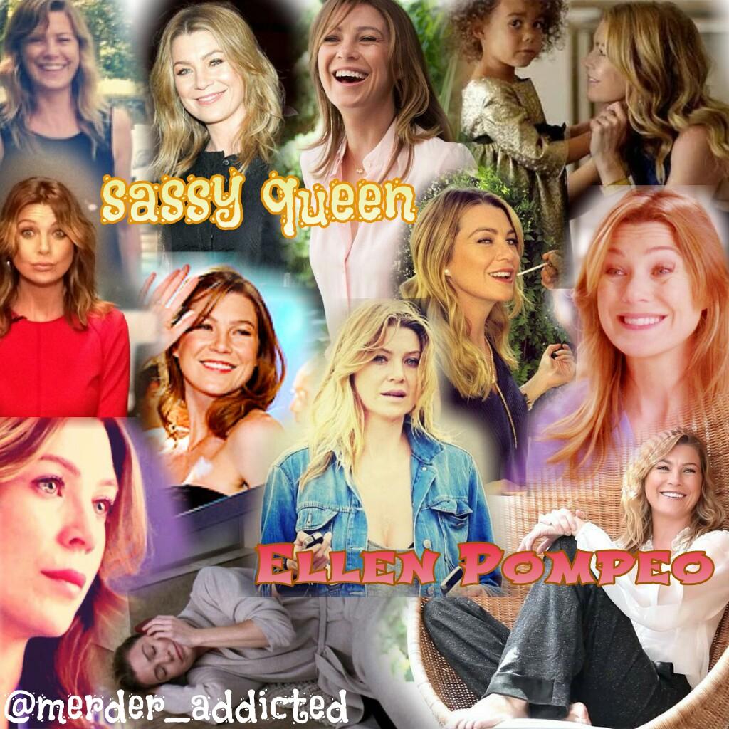 Ellen pompeo is the one&only sassy queen that kick ass&rock it cause she is the bomb so..HAPPY BIRTHDAY 