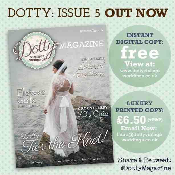 Grab your copy of #DottyMagazine in print! Don't miss out! #vintage #weddings
