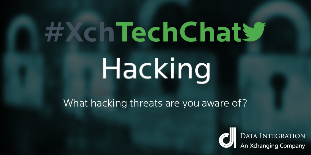Data_Int_UK's tweet image. #XchTechChat Q1: What hacking threats are you aware of?